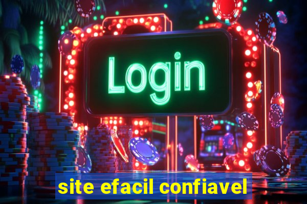 site efacil confiavel